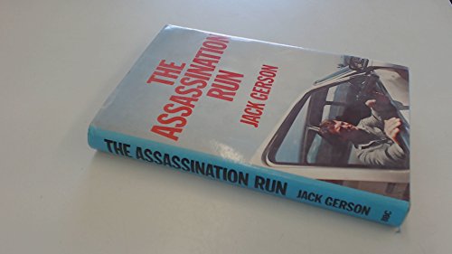 Stock image for The Assassination Run for sale by RIVERLEE BOOKS