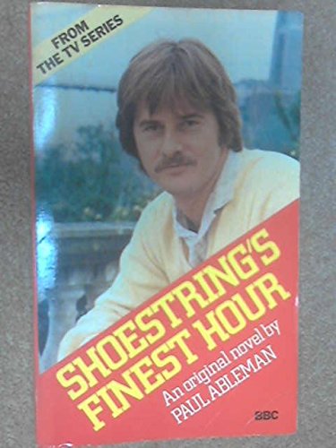 Stock image for Shoestring's Finest Hour for sale by WorldofBooks