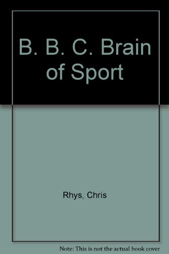 B. B. C. Brain of Sport: No. 1 (9780563178767) by Chris Rhys