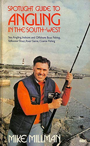 Spotlight Guide to Angling in the South West (9780563178903) by Millman, Mike