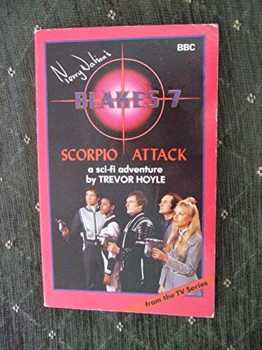 Imagen de archivo de Blake's Seven-Scorpio Attack a la venta por Wonder Book