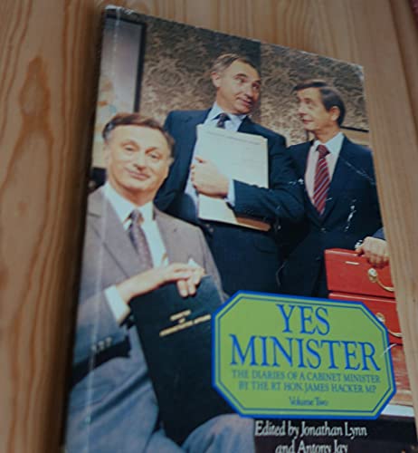 Beispielbild fr Yes, Minister : The Diaries of a Cabinet Minister by the Rt Hon. James Hacker MP zum Verkauf von Better World Books
