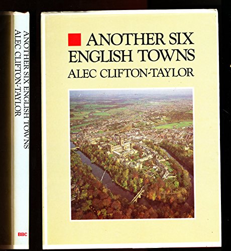 Beispielbild fr Another Six English Towns zum Verkauf von WorldofBooks