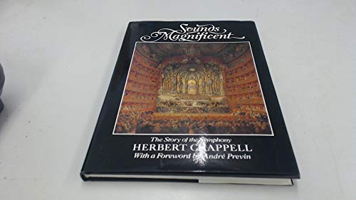 Imagen de archivo de Sounds Magnificent : The Story of the Symphony a la venta por Novel Ideas Books & Gifts