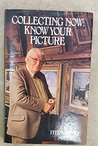 Beispielbild fr Collecting Now: Know Your Picture (BBC Series) zum Verkauf von WorldofBooks