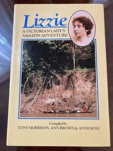 9780563204244: Lizzie: A Victorian Lady's Amazon Adventure