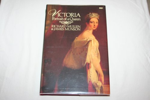Beispielbild fr Victoria: Portrait of a Queen zum Verkauf von HALCYON BOOKS
