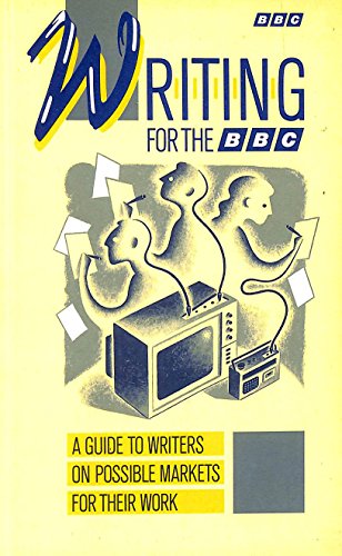 Stock image for Writing for the BBC for sale by AwesomeBooks