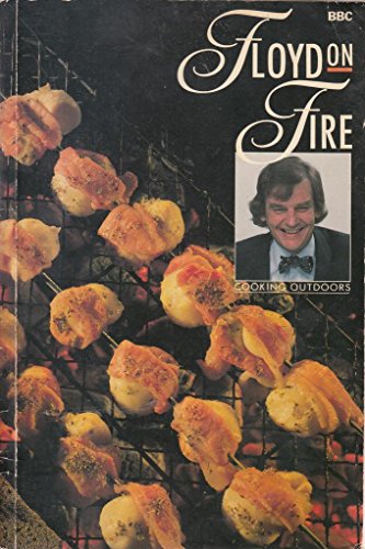 Imagen de archivo de Floyd on Fire : Cooking Outdoors a la venta por Better World Books