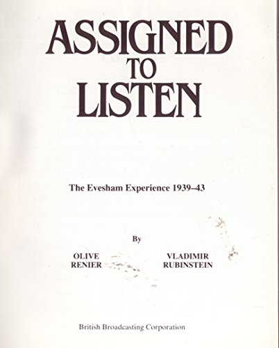 Assigned to Listen: The Evesham Experience, 1939-43