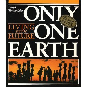 Imagen de archivo de Only One Earth: Living for the Future a la venta por SecondSale