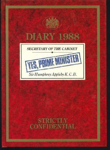 Beispielbild fr YES, PRIME MINISTER: DIARY 1988 - SIR HUMPHREY APPLEBY zum Verkauf von WorldofBooks
