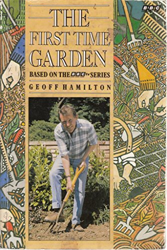 Stock image for The First Time Garden for sale by WorldofBooks