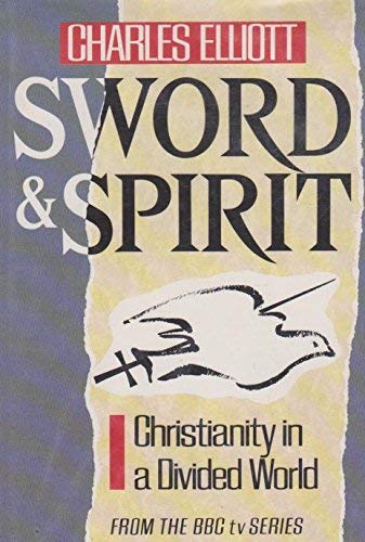 Sword & Spirit (9780563206613) by Elliott, Charles