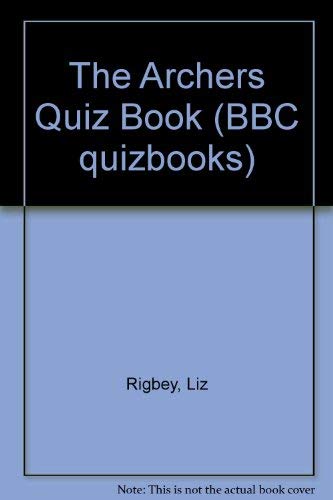 Beispielbild fr The "Archers" Quiz Book (BBC quizbooks) zum Verkauf von AwesomeBooks