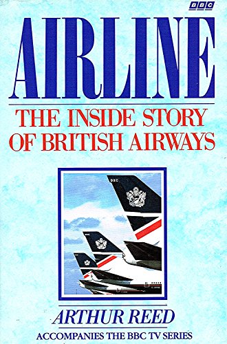 Imagen de archivo de Airline: The Inside Story of British Airways a la venta por WorldofBooks