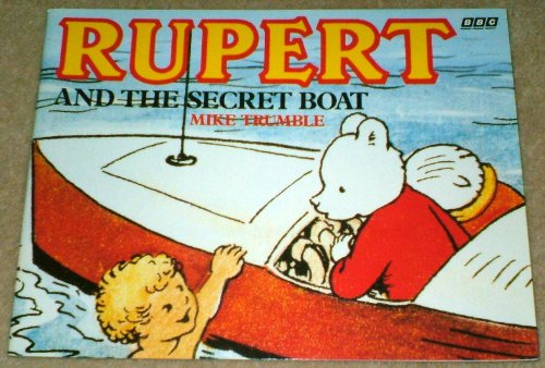 Stock image for Rupert and the Secret Boat for sale by MusicMagpie
