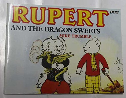 Stock image for Rupert and the Dragon Sweets for sale by Ergodebooks