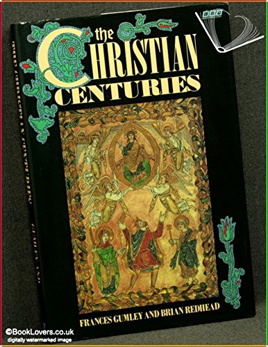 Beispielbild fr The Christian Centuries zum Verkauf von WorldofBooks