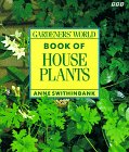 9780563207801: Gardeners' World Book of House Plants