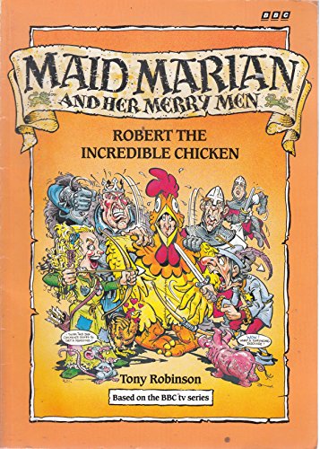 Stock image for Maid Marian - Robert Inc.Chicken(Pb) (Maid Marian and Her Merry Men) for sale by WorldofBooks