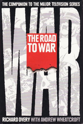 Beispielbild fr THE ROAD TO WAR. zum Verkauf von Cambridge Rare Books