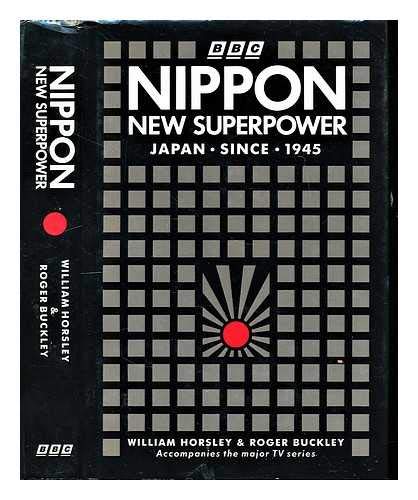Stock image for Nippon : New Superpower, Japan Since 1945 for sale by Dromanabooks