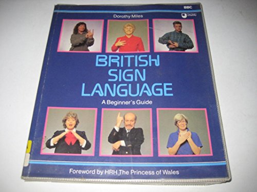 Imagen de archivo de British Sign Language : A Beginner's Guide a la venta por SecondSale