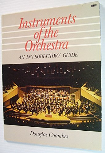 9780563212201: Instruments of the Orchestra