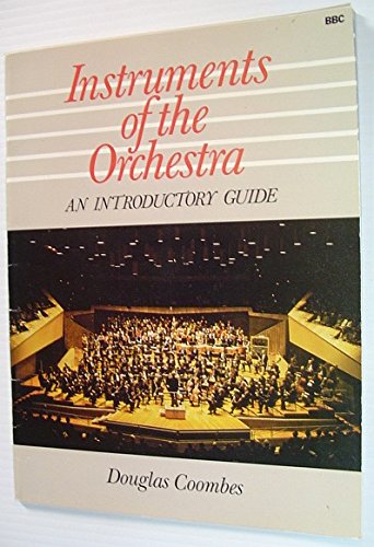 Stock image for Instruments of the Orchestra for sale by WorldofBooks