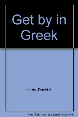 Get by in Greek Travel Pack (Get by in) (9780563214205) by Unknown Author