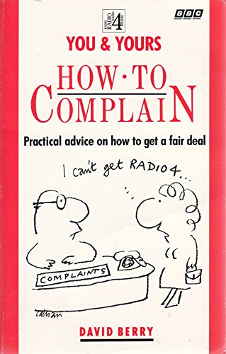 Beispielbild fr You and Yours: How to Complain zum Verkauf von AwesomeBooks