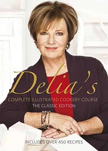 9780563214540: Delia Smith's Complete Illustrated Cookery Course, The Classic Edition