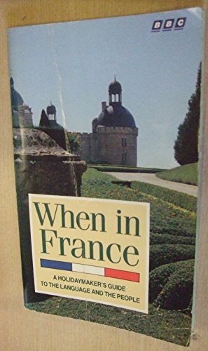 Imagen de archivo de When in France a la venta por WorldofBooks