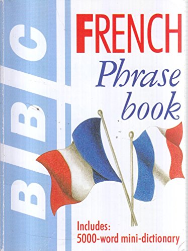 Beispielbild fr BBC French Phrase Book includes 5000 word mini dictionary zum Verkauf von AwesomeBooks