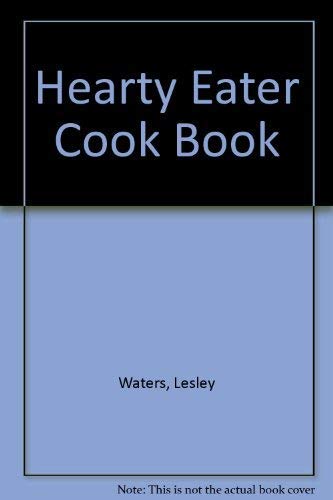 Imagen de archivo de Hearty Eater Cook Book a la venta por Brit Books