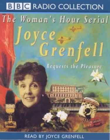 Stock image for Joyce Grenfell Requests the Pleasure (BBC Radio Collection) for sale by John Sanders