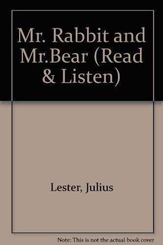 Mr Rabbit and Mr Bear (Read and Listen) (9780563347477) by Lester, Julius; Godfrey, Elsa
