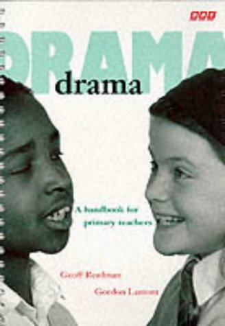 Stock image for Drama within the Primary Curriculum: A Practical Handbook for Teachers for sale by WorldofBooks