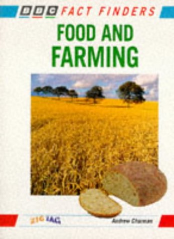 Stock image for Food and Farming (BBC Fact Finders) for sale by WorldofBooks