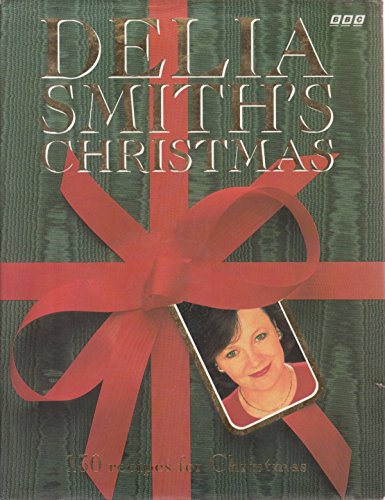 Stock image for Delia Smith's Christmas for sale by The London Bookworm