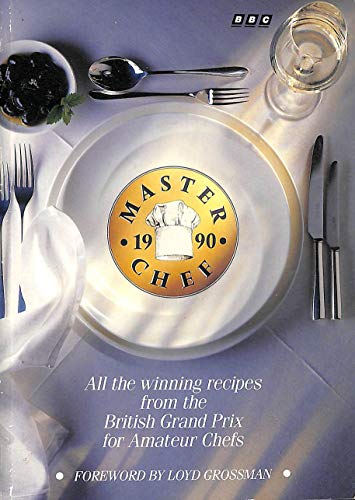 Stock image for Master Chef 1990: All the Winning Recipes from the British Grand Prix for Amateur Chefs for sale by WorldofBooks