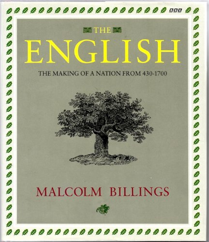 Stock image for The English: The Evolution of Englishness from 430-1700 for sale by Reuseabook