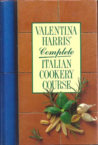 9780563361626: Valentina Harris's Complete Italian Cookery Course