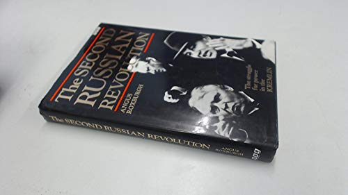 Beispielbild fr The second Russian Revolution: The struggle for power in the Kremlin zum Verkauf von Wonder Book