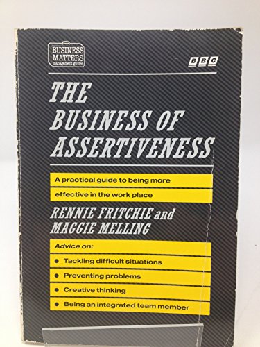 Beispielbild fr The Business of Assertiveness zum Verkauf von Better World Books