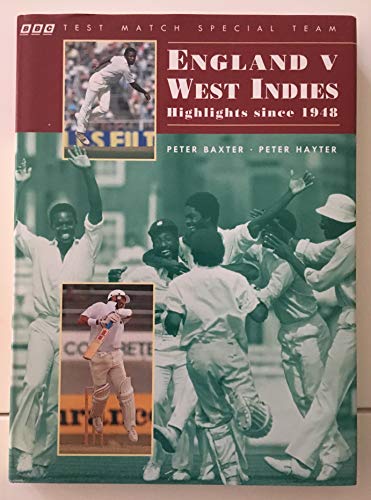 Stock image for England Versus West Indies: Highlights Since 1948: The BBC Test Match Special Team for sale by AwesomeBooks