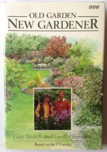 Beispielbild fr Old Garden, New Gardener zum Verkauf von WorldofBooks