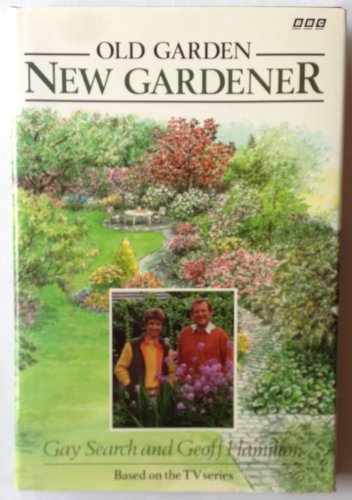 Imagen de archivo de Old Garden New Gardener a la venta por Better World Books