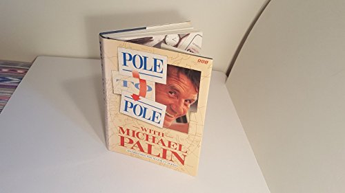 Stock image for Pole to Pole : With Michael Palin for sale by Better World Books